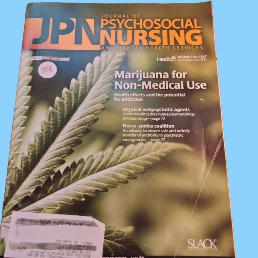 JPN Journal Psychosocial Nursing Marijuana for non Medical use health Effects